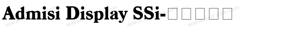 Admisi Display SSi字体转换
